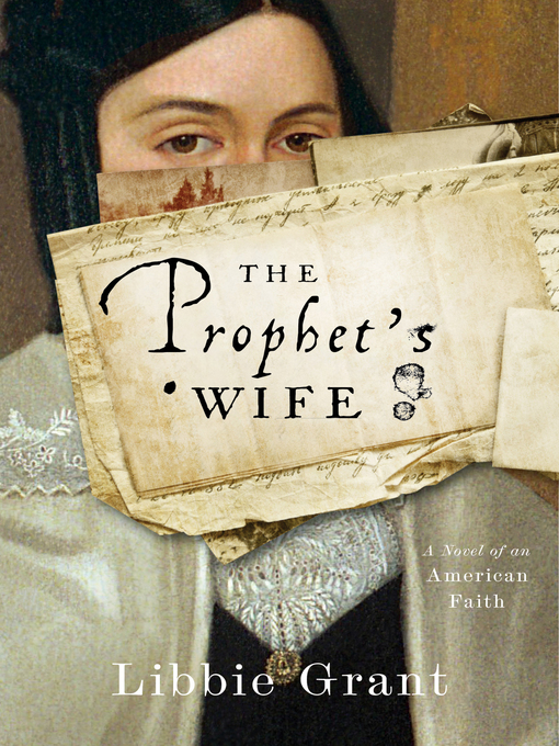 Title details for The Prophet's Wife by Libbie Grant - Available